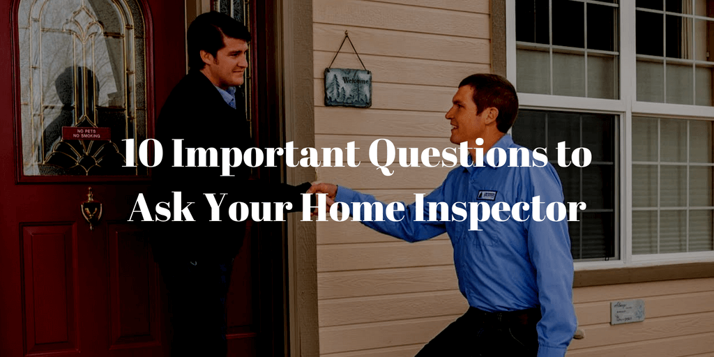 Questions to ask a home inspector